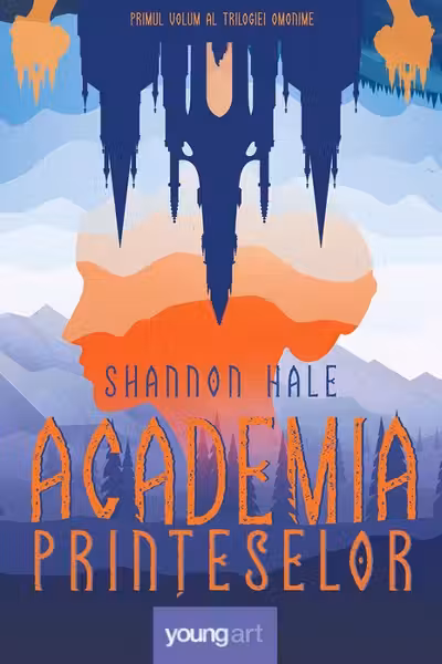 Academia printeselor 1:Academia printeselor