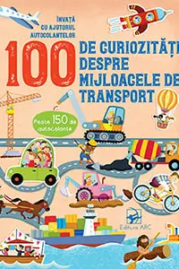 100 de curiozitati despre mijloacele de transport