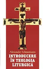 Introducere în teologia liturgică