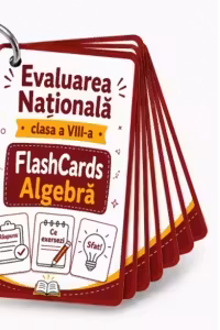 Flash Cards Algebra - Evaluarea Nationala clasa a VIII-a