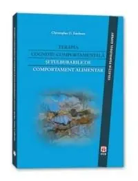 Terapia cognitiv-comportamentala si tulburarile de comportament alimentar