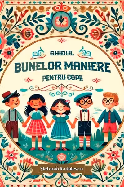 Ghidul bunelor maniere pentru copii