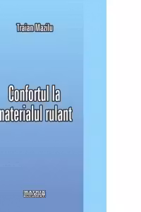 Confortul la materialul rulant