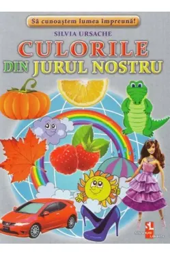 Culorile din jurul nostru. Fise