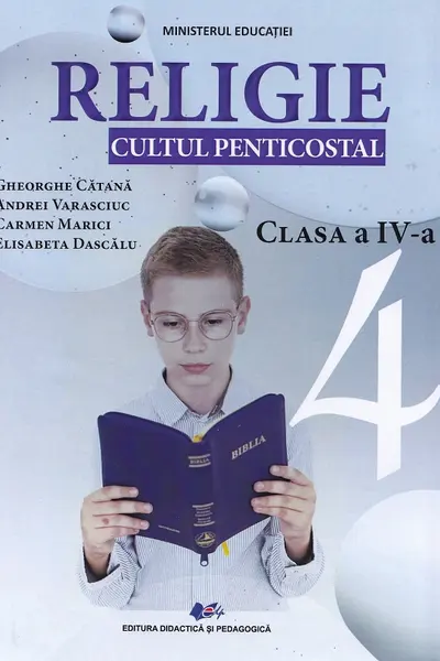 Religie. Cultul penticostal - Clasa 4 - Manual