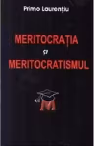 Meritocratia si Meritocratismul