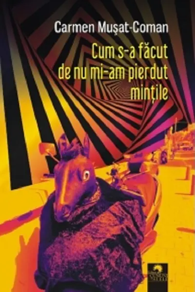 Cum s-a facut de nu mi-am pierdut mintile