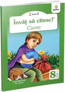 Invat sa citesc! Cuore. Adaptare dupa Edmondo de Amicis