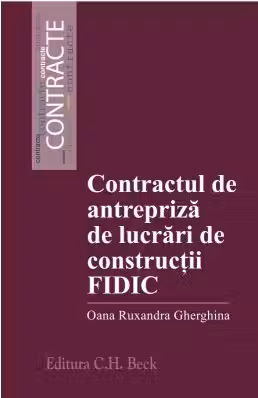 Contractul de antrepriza de lucrari de constructii FIDIC