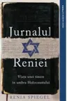 Jurnalul Reniei. Viata unei tinere in umbra Holocaustului. Dziennik 1939-1942
