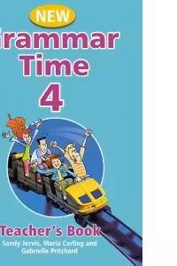 New Grammar Time 4. Teacher's Book