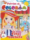Privim si coloram. Fete cochete