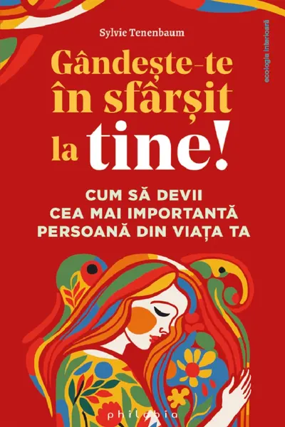 Gandeste-te in sfarsit la tine!