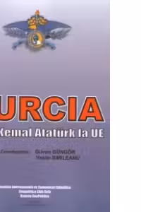 Turcia - de la Kemal Ataturk la UE