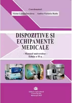 Dispozitive si echipamente medicale. Editia 2