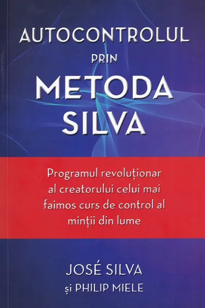 Autocontrolul prin Metoda Silva