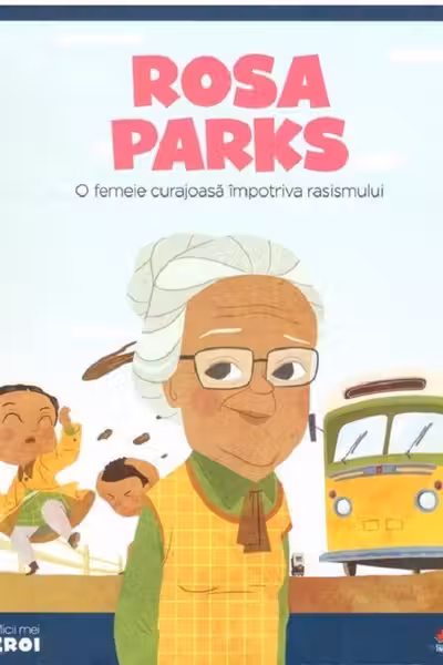 MICII EROI Rosa Parks