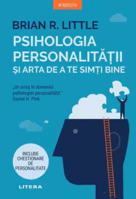 Psihologia personalitatii si arta de a te simti bine