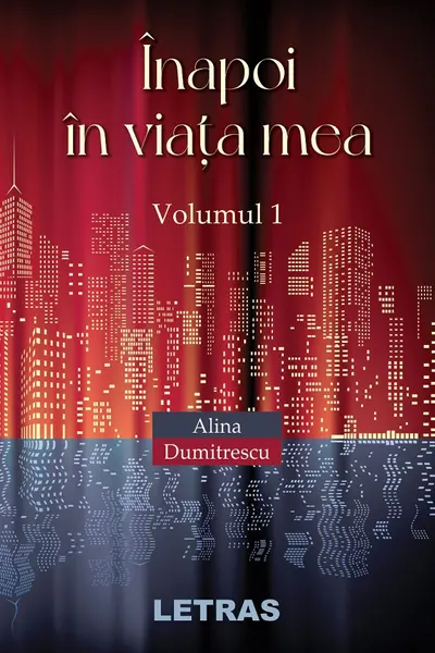 Înapoi în viața mea Vol.1