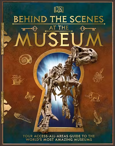 BEHIND THE SCENES AT THE MUSEUM
