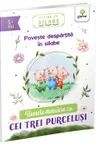 Bunele maniere cu cei trei purcelusi