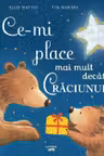 Ce-mi place mai mult decat Craciunul