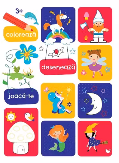 Coloreaza deseneaza joaca-te (3 ani+)