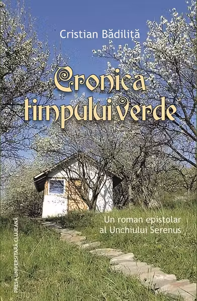 Cronica timpului verde