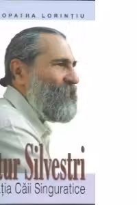Artur Silvestri. Vocatia Caii Singuratice