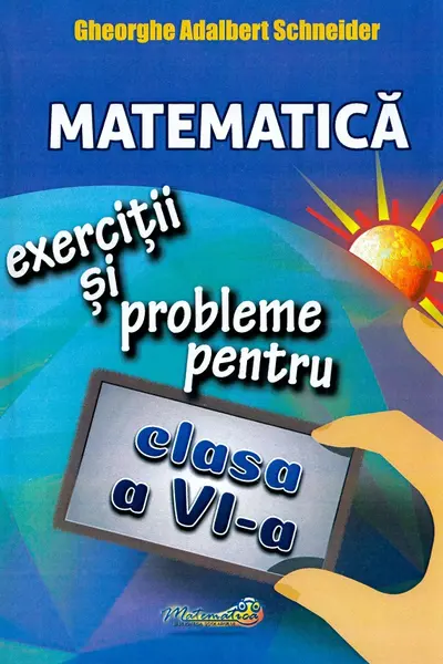 Matematică - Clasa 6 - Exerciții și probleme