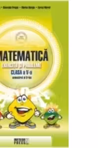 Matematica Exercitii si probleme pentru clasa a V-a, semestrul al II-lea (2005-2006)