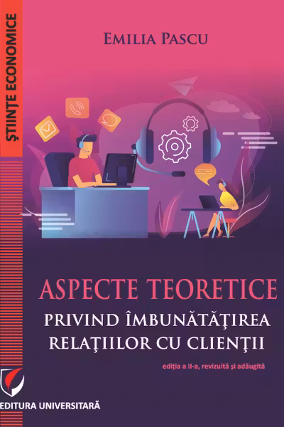 Aspecte teoretice privind imbunatatirearelatiilor cu clientii