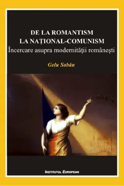 De la romantism la național-comunism