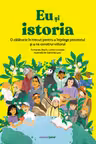Eu și istoria. O călătorie în trecut pentru a înțelege prezentul și a ne construi viitorul