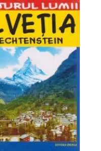 Elvetia – ghid turistic
