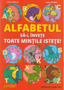 Alfabetul să-l învețe toate mințile istețe!