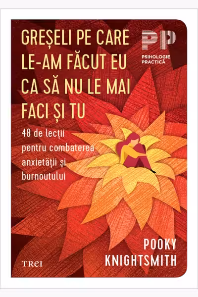 Greseli pe care le-am facut eu ca sa nu le mai faci si tu