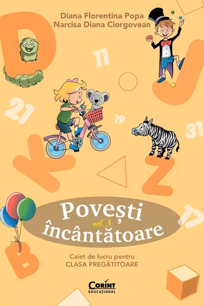 Povesti incantatoare. Caiet de lucru pentru clasa pregatitoare. Vol.3