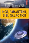 Noi, pamantenii, si ei, galacticii