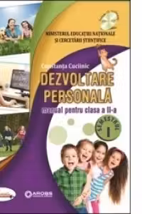 Dezvoltare personala. Manual pentru clasa a II-a (sem I+sem II)