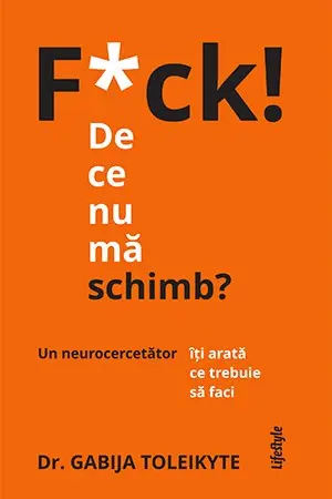 F*ck! De ce nu ma schimb