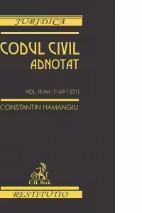 Codul civil adnotat. Volumul III