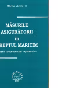 Masurile asiguratorii in dreptul maritim