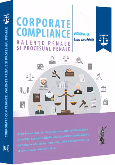 Corporate compliance. Valențe penale și procesual penale