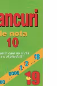 Bancuri de nota 10 - Nr . 19