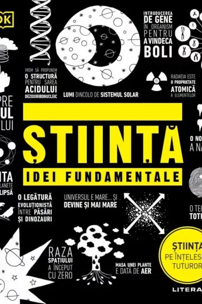 Stiinta. Idei fundamentale