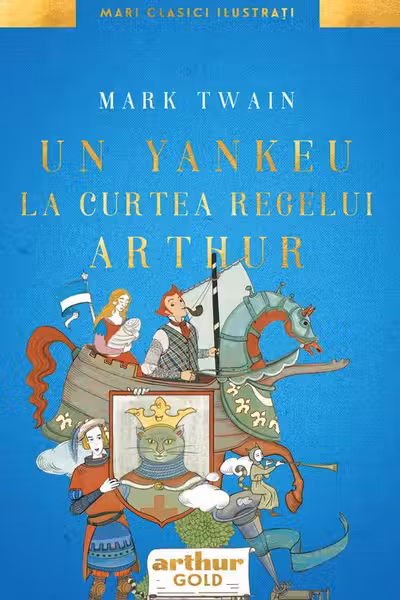 Un yankeu la curtea regelui Arthur