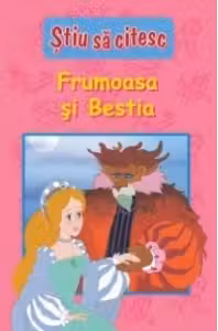 Stiu sa citesc. Frumoasa si Bestia - Nivelul 1