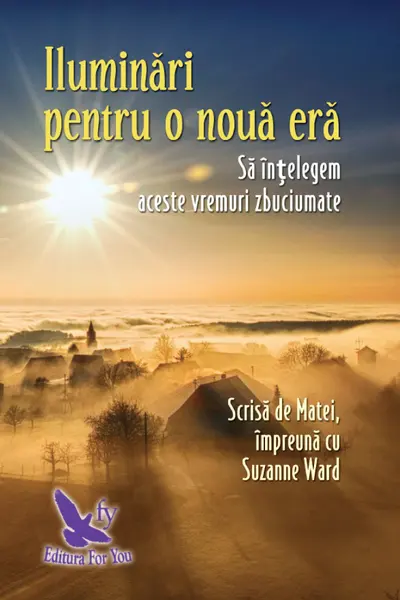 Iluminări pentru o nouă eră