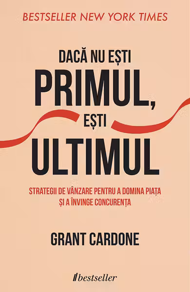 Daca nu esti primul esti ultimul